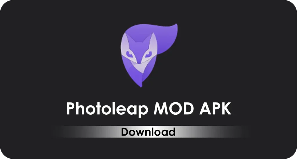 download photoleap mod apk